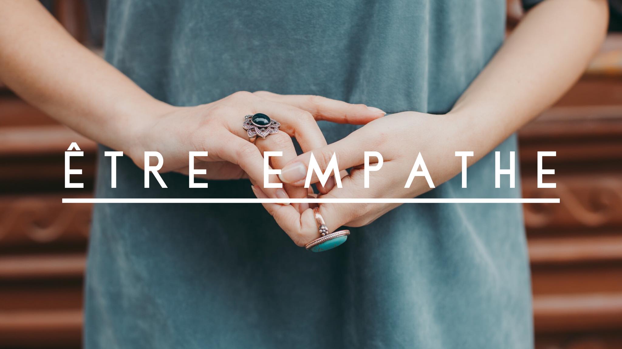 être empathe