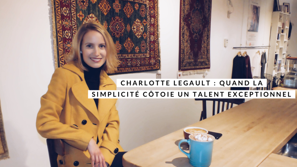 Entrevue avec Charlotte Legault
