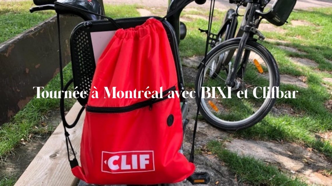Le 23 août dernier, nos collaboratrices Escarpin rouge et Charline sont parties à l’aventure à Montréal avec des BIXI, avec un beau colis rempli de produits CLIFBAR. Voici leurs impressions :