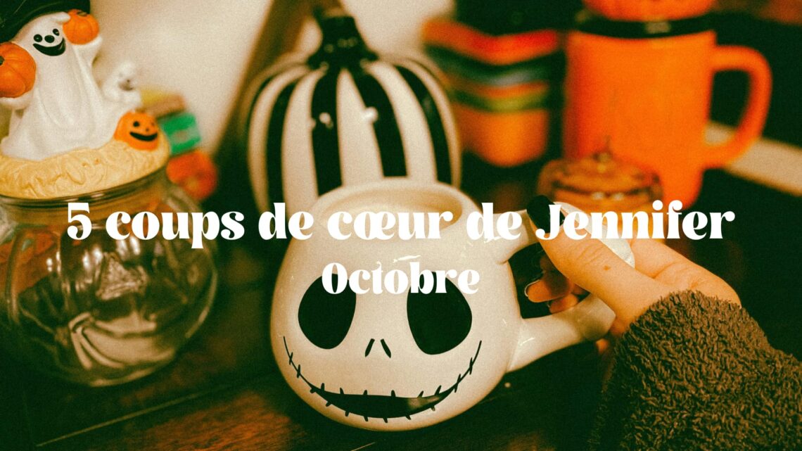 coups de coeur octobre