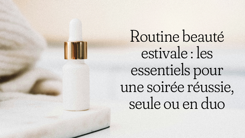 routine beauté