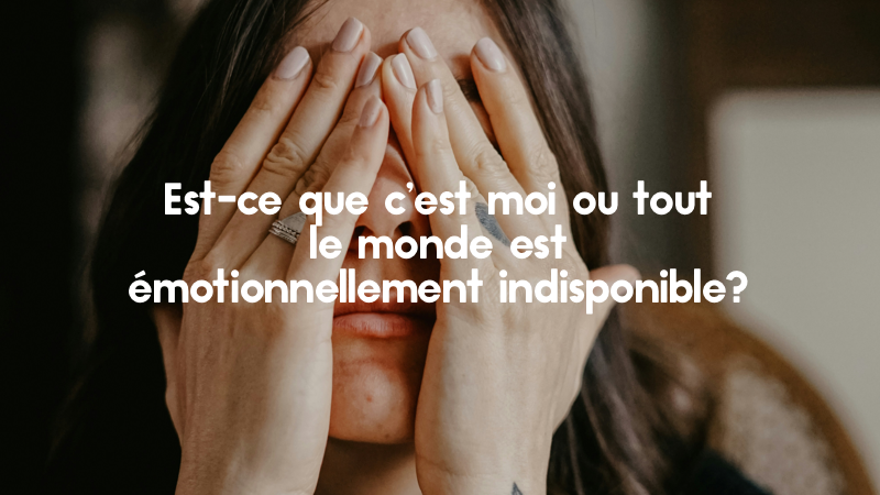 émotionnellement indisponible